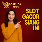 Slot Gacor Siang Ini Garuda888